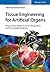 Tissue Engineering for Artificial Organs: Regenerative Medicine, Smart Diagnostics and Personalized Medicine by Anwarul Hasan (2016-04-20)