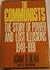 The Communists: Intellectual and Political History of Communism by Adam B. Ulam (1992-01-26)