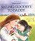 Saying Goodbye to Daddy by Vigna, Judith (1991) School & Library Binding