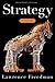 Strategy: A History