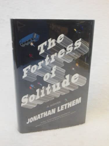 The Fortress of Solitude by Jonathan Lethem (2003, Hardcover) 1stEd [Hardcover] unknown