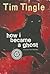 How I Became a Ghost Book 1( A Choctaw Trail of Tears Story)[HOW I BECAME A GHOST BK 1][Hardcover]