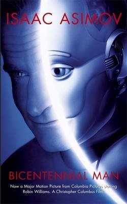 [The Bicentennial Man] (By: Isaac Asimov) [published: February, 2000]