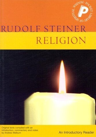 Religion by Steiner, Rudolf. (Rudolph Steiner Pr,2004) [Paperback]
