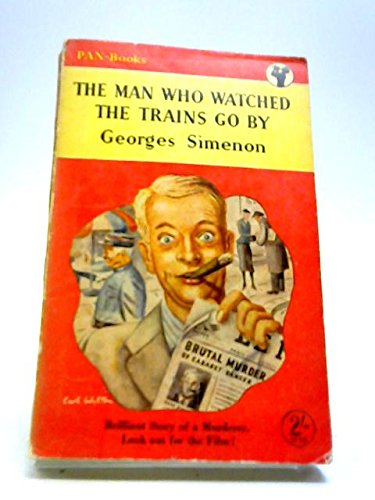 The Man Who Watched Trains Go By