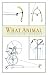 [What Animal: Poems by Oni ...