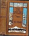 1906 WESTERN ALASKA KLONDIKE GOLD RUSH THE SPOILERS REX BEACH... by Rex Beach