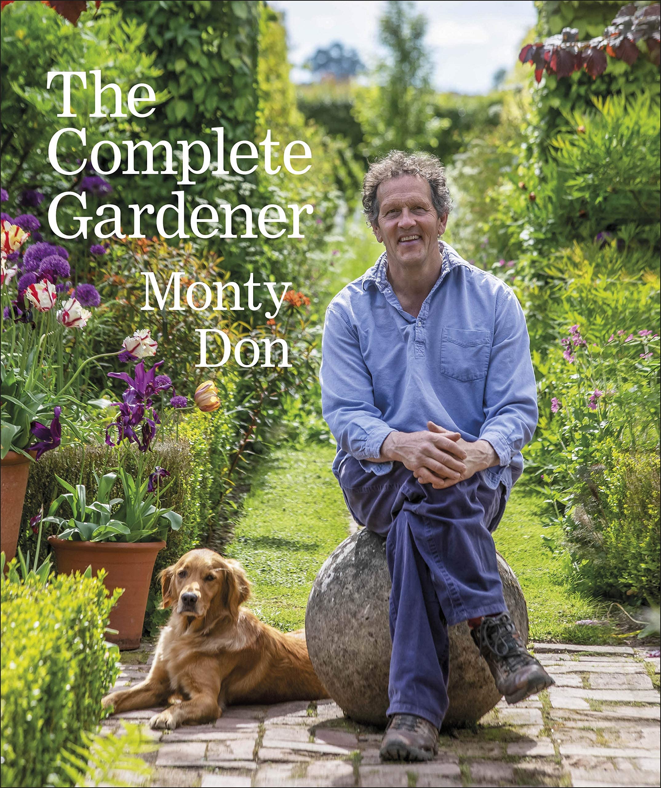 The Complete Gardener: A Practical, Imaginative Guide to Every Aspect of Gardening (Spiral-bound)