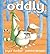 Oddly by Joyce Dunbar (2009-05-04)