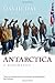 Antarctica: A Biography by David Day (2013-01-24)