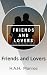 Friends and Lovers