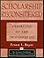 Scholarship Reconsidered by...