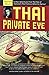 Thai Private Eye by Olson, Warren (2008) Paperback