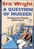 A Question of Murder (Charlie Salter, #6)