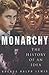 Monarchy: The History of an Idea by Brenda Ralph Lewis (2003-06-02)