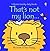 That's Not My Lion