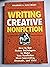 Writing Creative Nonfiction by Theodore A. Rees Cheney Writing Creative Nonfiction by Theodore A. Rees Cheney