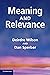 Meaning and Relevance by Deirdre Wilson (22-Mar-2012) Paperback
