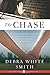 The Chase (Lone Star Intrigue) by Debra White Smith (20-Sep-2011) Paperback