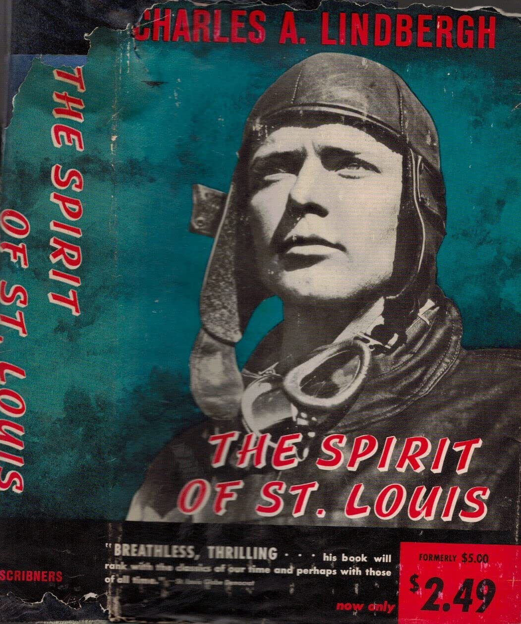 1956 CHARLES LINDBERGH SPIRIT OF ST. LOUIS 1927 TRANS-CONTINENTAL FLIGHT WITH DJ [Hardcover] CHARLES A. LINDBERGH
