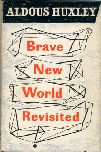 Brave New World Revisited