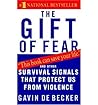 The Gift of Fear:...