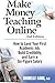 By Danielle Babb Make Money Teaching Online: 2nd Edition: How to Land Your First Academic Job, Build Credibility, and (2nd Second Edition) [Paperback]