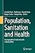 Population, Sanitation and Health by Asraful Alam
