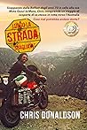 Lungo la Strada Sbagliata: Chris fugge dalla Belfast degli anni '70, sulla sua Moto Guzzi Le Mans, per ritrovare se stesso e la strada per l'Australia. ... potrebbe andare storto! (Italian Edition)