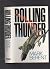 Rare Rolling Thunder (VN War aviation fiction), Mark Barent, ... by Unknown . Rare Rolling Thunder (VN War aviation fiction), Mark Barent, ... by Unknown .