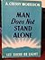 Man Does Not Stand Alone