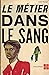 Le metier dans le sang - sc...