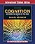 Cognition: Exploring the Science of the Mind by Daniel Reisberg (2012-11-30)