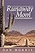 Runaway Mom by Dan Morris (2008-09-29)