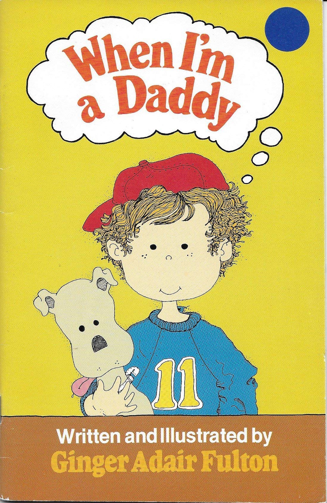 When Im a Daddy (Paperback)