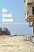 No Road Home by James Rodgers (2013-04-22)