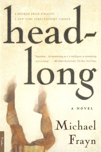 Headlong: A Novel