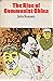 The rise of Communist China by John Kennett