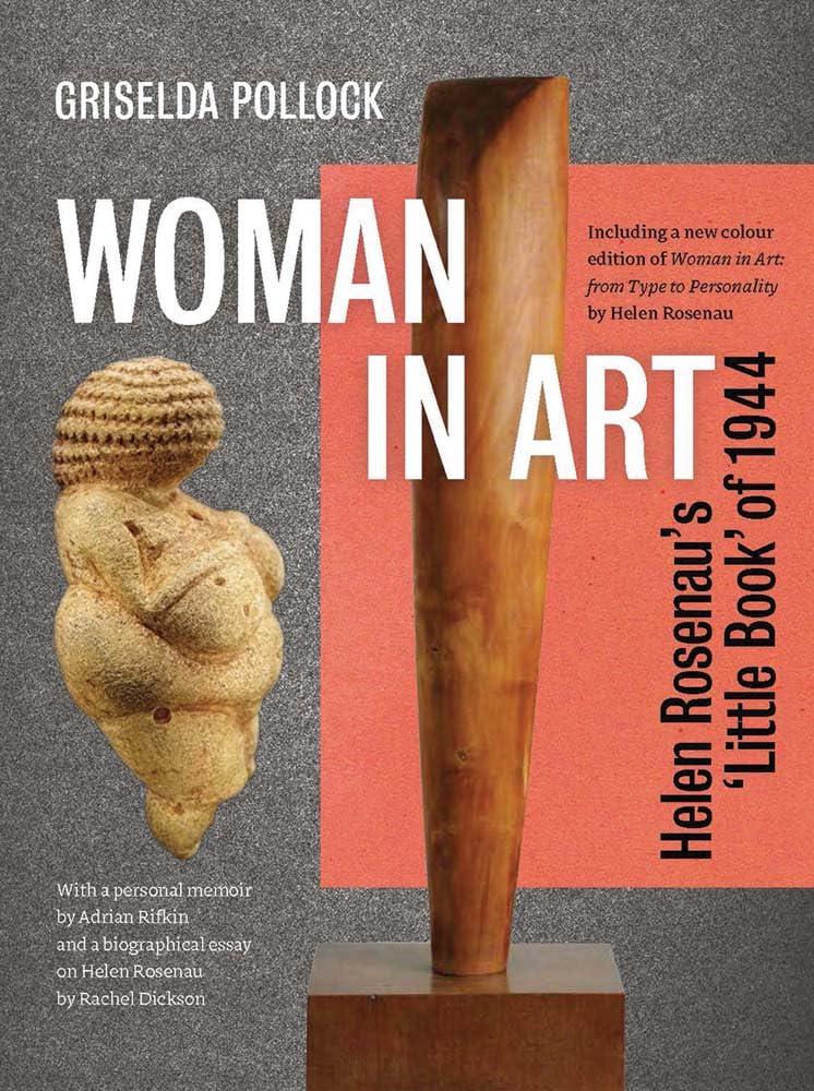 Woman in Art: Helen Rosenau's 'Little Book' of 1944 (Hardcover)