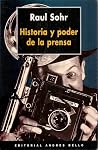 Historia y Poder de La Prensa (Spanish Edition)