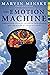 The Emotion Machine: Commonsense Thinking, Artificial Intelligence, and the Future of the Human Mind by Minsky, Marvin Reprint Edition [Paperback(2007/11/13)]