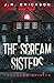 The Scream Sisters (Trouble...