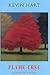 Flame Tree: Selected Poems by Kevin Hart (2002-11-30)