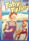TOBY TYLER OR TEN WEEKS WITH A CIRCUS