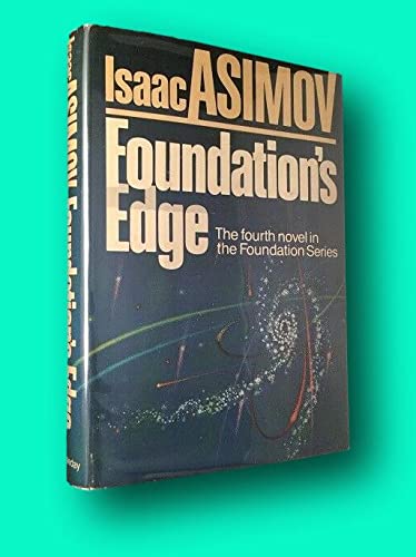 Rare Isaac ASIMOV 1st edit/1st print Foundation's Edge The Fourth Novel in the Foundation Series 1st [Hardcover] Science Fiction) ASIMOV, Isaac [Hardcover] Science Fiction) ASIMOV, Isaac