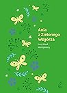 Ania z Zielonego ...