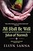 All Shall Be Well: A Modern-Language Version of the Revelation of Julian of Norwich (Anamchara's Spiritual Classics for Modern Mystics) by Ellyn Sanna (2011-03-14)