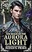 The Magic of the Aurora Light (The Seven Demon Lords, #1)
