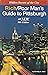 Rich Poor Mans Guide to Pittsburgh