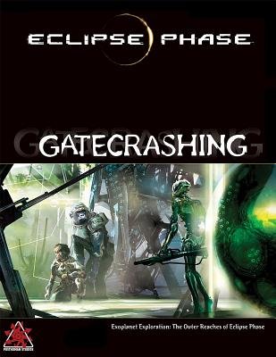 Eclipse Phase Gatecrashing (Hardcover)